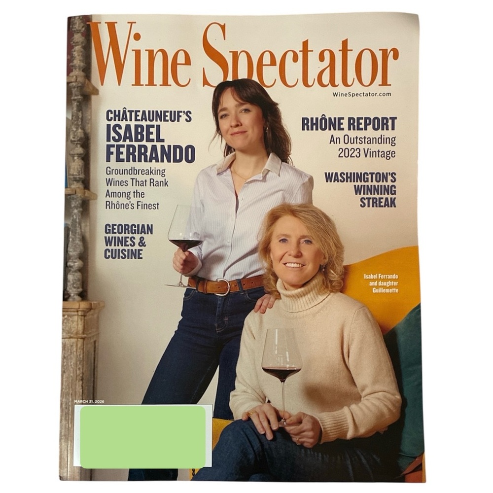 Wine Spectator Magazine March 31 2026 Isabel Fernando Chateauneuf Rhone Report